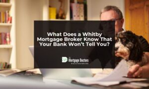 mortgage agent whitby