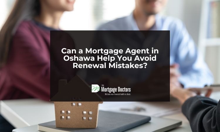 Mortgage Agent in Oshawa
